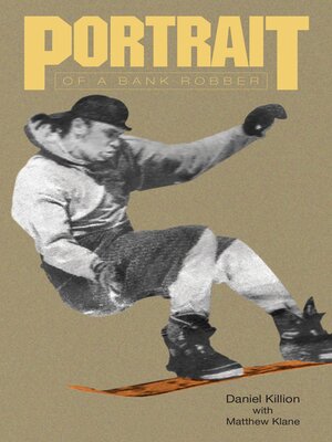 cover image of Portrait of a Bank Robber